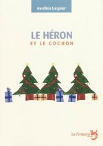 le héron et le cochon