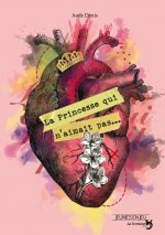 LA PRINCESSE QUI N'AIMAIT PAS