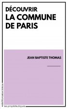 Découvrir la Commune de Paris