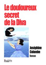 Douloureux secret de la diva