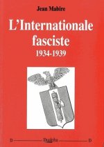 L'internationale fasciste, 1934-1939