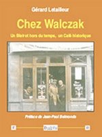 Chez walczak - un bistrot hors du temps, un cafe historique
