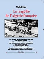 La tragedie de l'algerie francaise