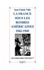 La france sous les bombes americaines 1942-1945