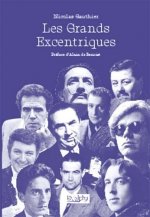Les Grands Excentriques