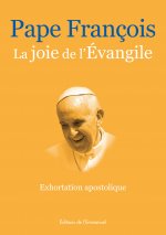 La joie de l'Evangile - Evangelii gaudium