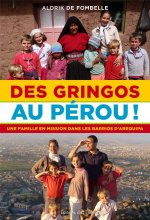 Des Gringos au Pérou !