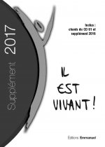Supplément 2017 Petit Format Carnet de chants Il est Vivant !
