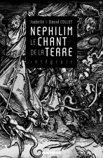 Nephilim, le chant de la terre - Intégrale