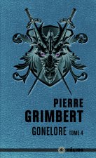 Gonelore, tome 4