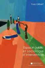 ESPACE PUBLIC ET SOCIOLOGIE D INTERVENTION