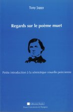 REGARDS SUR LE POEME MUET