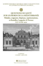 QUESTIONS DE SANTE SUR LES BORDS DE LA MEDITERRANEE