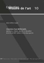 L'INVENTION D'UNE MÉDITERRANÉE, PATRIMOINE, CRÉATION, IDENTITÉ EN ROUSSILLON DE