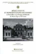 RÔLES, STATUTS ET REPRÉSENTATIONS DES FEMMES EN ROUSSILLON ET EN EUROPE MÉRIDION