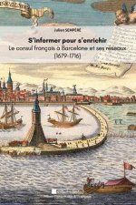 S'INFORMER POUR S'ENRICHIR. LE CONSUL DE FRANCE À BARCELONE ET SES RÉSEAUX (1679