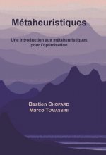 UNE INTRODUCTION AUX MÉTAHEURISTIQUES POUR L'OPTIMISATION