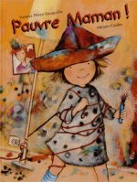 PAUVRE MAMAN