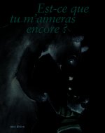 EST CE QUE TU M AIMERAS ENCORE (MINI)