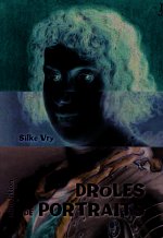 DROLES DE PORTRAITS