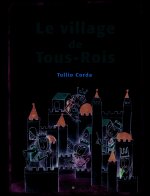 VILLAGE DE TOUS-ROIS