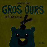 GROS OURS ET P TIT LAPIN