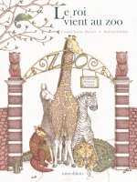 Le roi vient au zoo