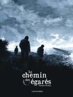 LE CHEMIN DES EGARES