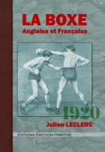 La boxe anglaise et française 1920