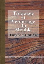 Trucage et vernissage du meuble