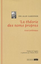 LA THEORIE DU NOM PROPRE - ESSAI POLEMIQUE