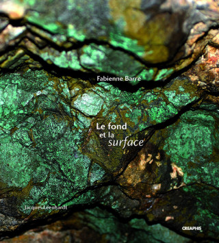 Le Fond et la surface. Traces, signes, empreintes du bassin minier de Provence