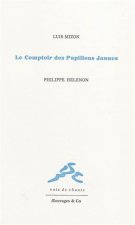 Le comptoir des papillons jaunes