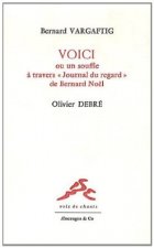 Voici ou Un souffle à travers 
