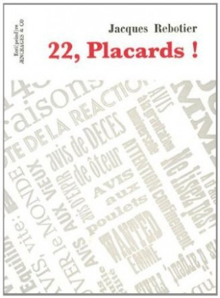 22, placards !