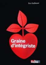 Graine  d'intégriste - essai