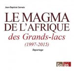 1996-2016, guerres et paix dans les Grands lacs