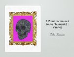 1 point commun à toute l'humanité, Vanités TOME2