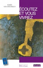Écoutez et vous vivrez