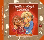 Popette a attrapé la malpolite