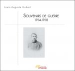 SOUVENIRS DE GUERRE, 1914-1918