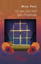 Un peu plus tard que d'habitude