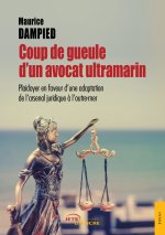 Coup de gueule d'un avocat ultramarin