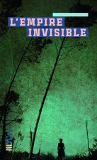 L'Empire invisible