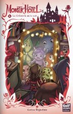 Monstr'Hôtel - tome 4 La Créature de la nuit