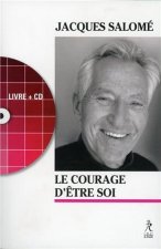 Le courage d'être soi + CD