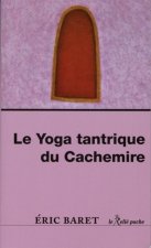 Le yoga tantrique du Cachemire