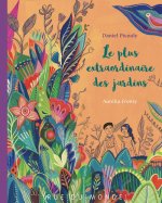 LE PLUS EXTRAORDINAIRE DES JARDINS