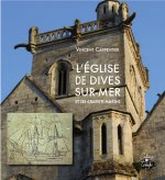 L'église de Dives-sur-Mer - et ses graffiti marins