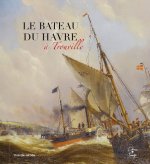 Le bateau du Havre à Trouville - [exposition, Trouville-sur-Mer, Musée Villa Montebello, du 30 juin au 30 septembre 2012]